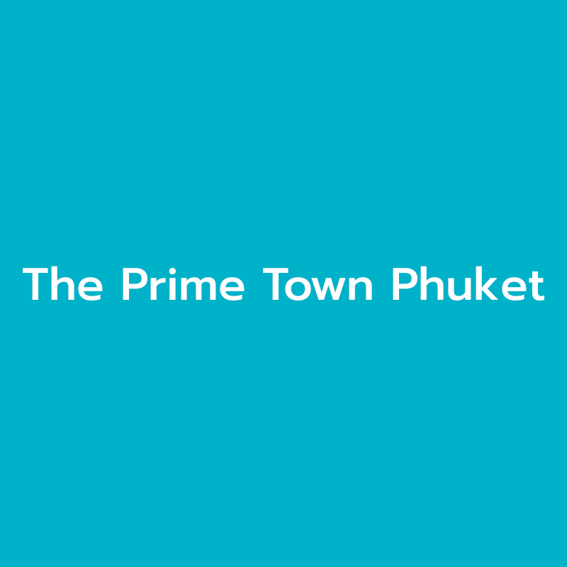 สมัครงาน The Prime Town Phuket ภูเก็ต